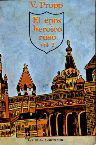 El epos heroico ruso. Vol. II, de Propp | portada del libro