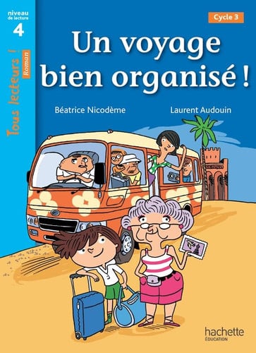 UN VOYAGE BIEN ORGANISE, de Varios autores | portada del libro