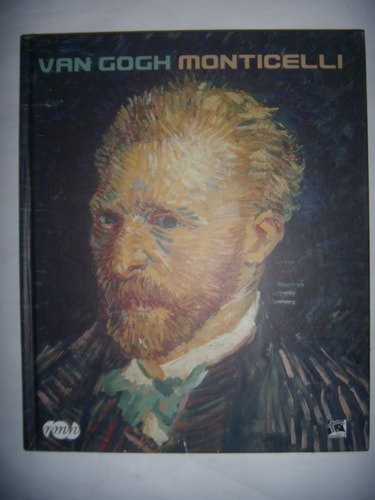 AN GOGH MONTICELLI, de Collectif | portada del libro