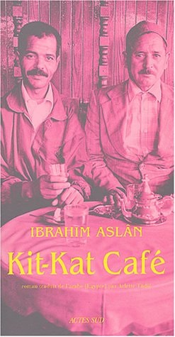 KIT-KAT CAFE, de Ibrāhīm Aṣlān | portada del libro