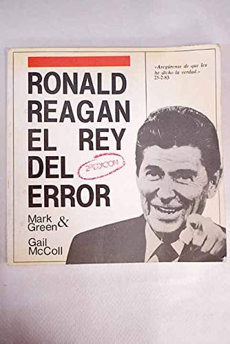 Ronald Reagan, el rey del error, de GREEN | portada del libro