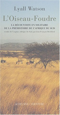 L'OISEAU-FOUDRE, de Lyall Watson | portada del libro