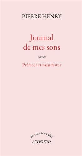 JOURNAL DE MES SONS, de Pierre Henry | portada del libro