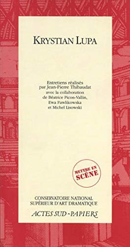 KRYSTIAN LUPA, de Thibaudat | portada del libro