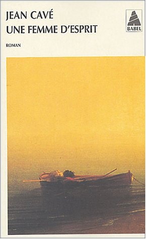 UNE FEMME DESPRIT, de Jean Cavé | portada del libro