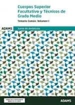 Temario común. Volumen I Cuerpos Superior Facultativo y Técnicos de Grado Medio Junta de Andalucía, de Varios autores | porta