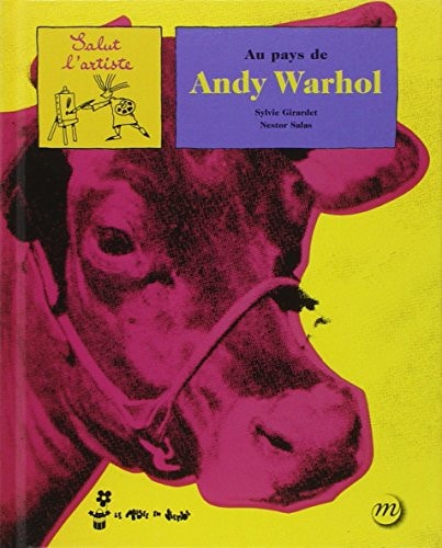 Au pays de Andy Warhol, de Sylvie Girardet | portada del libro