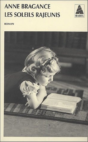 LES SOLEILS RAJEUNIS, de Anne Bragance | portada del libro