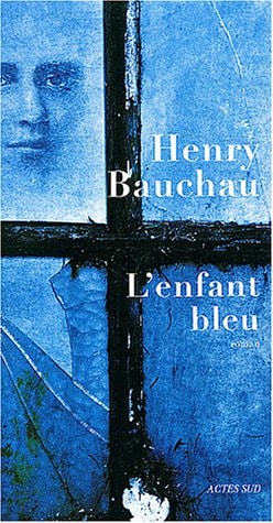 L'ENFANT BLEU, de Bauchau | portada del libro