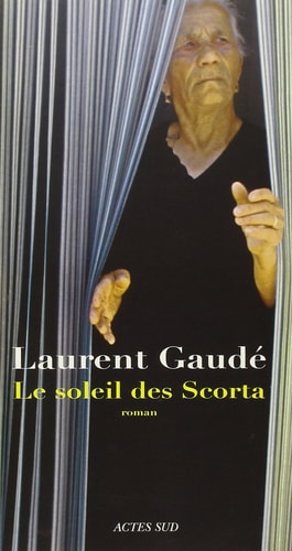 LE SOLEIL DES SCORTA, de GAUDE LAURENT | portada del libro