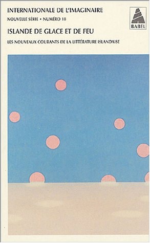 INTERNATIONALE DE L'IMAGINAIRE N 18. ISLANDE DE GLACE ET DE, de Collectif | portada del libro