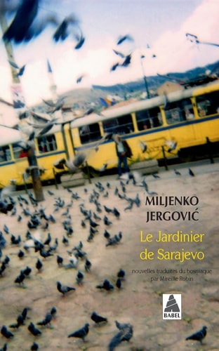 LE JARDINIER DE SARAJEVO, de Miljenko Jergović | portada del libro