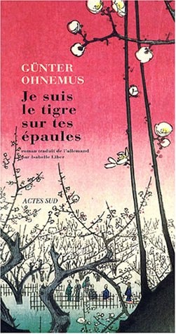 JE SUIS LE TIGRE SUR TES EPAULES, de Günter Ohnemus | portada del libro