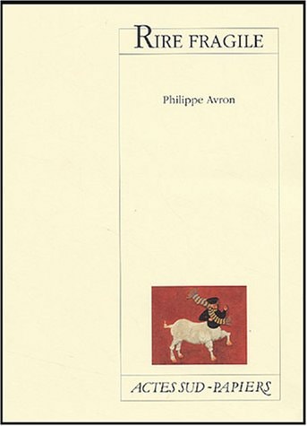 RIRE FRAGILE, de Philippe Avron | portada del libro