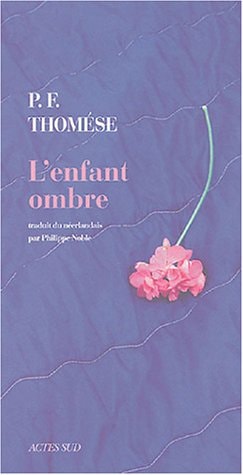 LENFANT OMBRE, de Pieter Frans Thomése | portada del libro