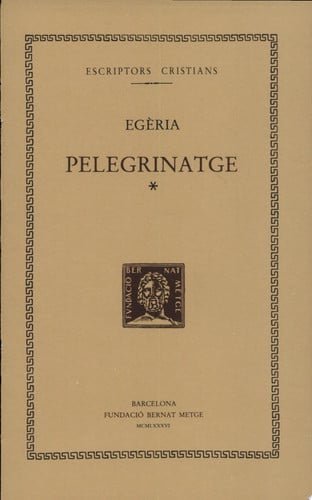 Pelegrinatge, vol. I, de Egèria | portada del libro