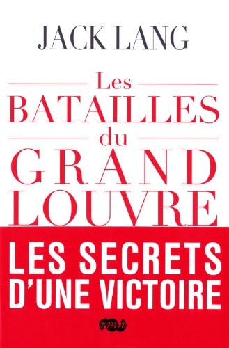 ES BATAILLES DU GRAND LOUVRE, de Jack Lang | portada del libro