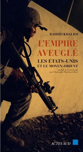 L'EMPIRE AVEUGLE, de Rashid Khalidi | portada del libro