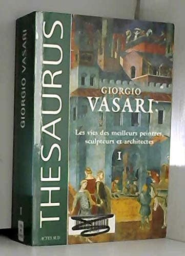 Thesaurus. Vies des Meilleurs peintres, sculpteurs et architectes, de Vasari | portada del libro