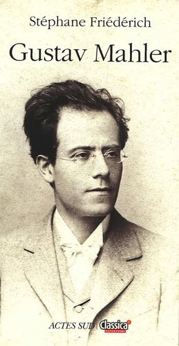 GUSTAV MAHLER, de Stéphane Friédérich | portada del libro