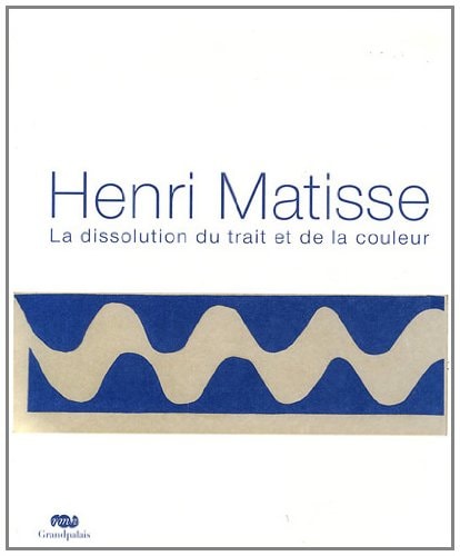 ENRI MATISSE - LA DISSOLUTION DU TRAIT, de Henri Matisse | portada del libro