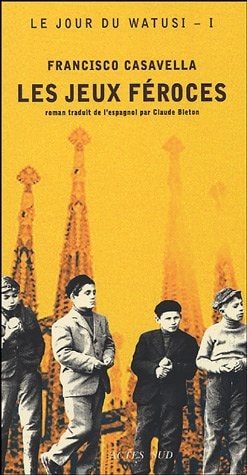 LES JEUX FEROCES, de Francisco Casavella | portada del libro