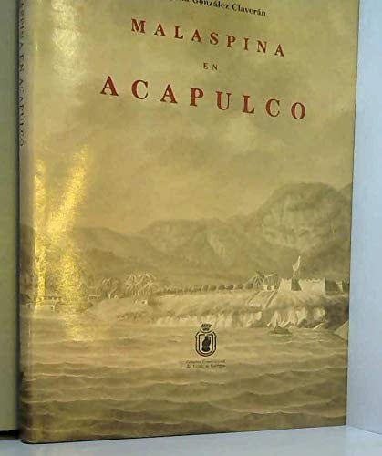 MALASPINA EN ACAPULCO, de GONZALEZ | portada del libro