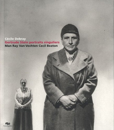 ERTRUDE STEIN PORTRAITS SINGULIERS (BIL, de DEBRAY CECILE | portada del libro