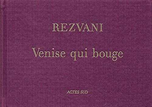 VENISE QUI BOUGE, de Rezvani | portada del libro