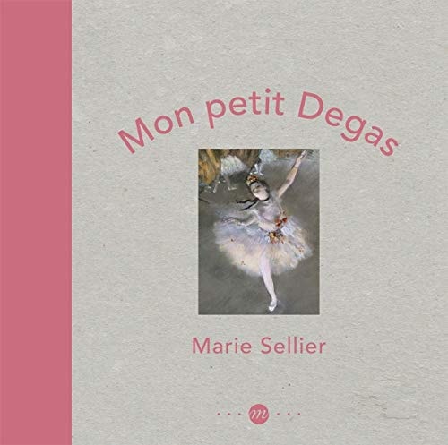 ON PETIT DEGAS, de Marie Sellier | portada del libro