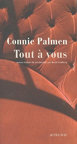 TOUT A VOUS, de Connie Palmen | portada del libro