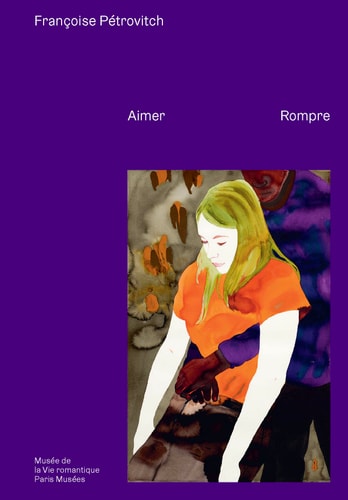 RANÇOISE PETROVITCH - AIMER, ROMPRE, de Gaëlle Rio | portada del libro