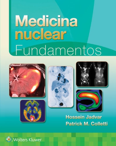 MEDICINA NUCLEAR FUNDAMENTOS, de HOSSEIN JADVAR | portada del libro