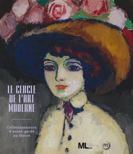 E CERCLE DE L'ART MODERNE, de Annette Haudiquet | portada del libro