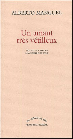UN AMANT TRES VETILLEUX, de Alberto Manguel | portada del libro