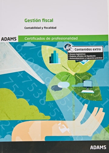 Gestión fiscal (UF0315). Certificado de Profesionalidad de Gestión contable y gestión administrativa, de Varios autores | por