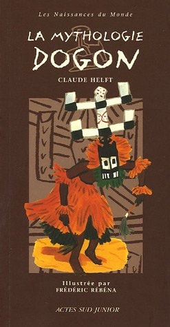 LA MYTHOLOGIE DOGON, de Claude Helft | portada del libro