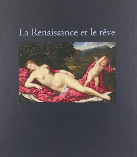 A RENAISSANCE ET LE REVE, de Collectif | portada del libro
