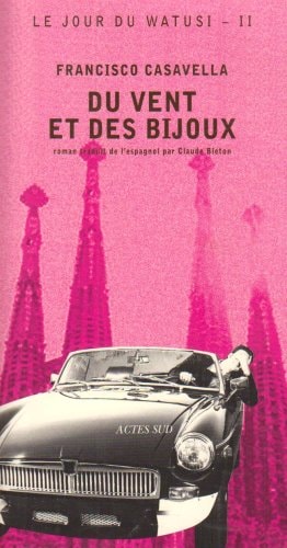 DU VENT ET DES BIJOUX, de Francisco Casavella | portada del libro