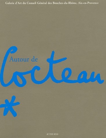 AUTOUR DE JEAN COCTEAU, de Collectif | portada del libro