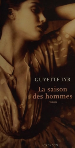 LA SAISON DES HOMMES, de Guyette Lyr | portada del libro