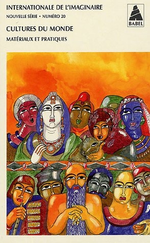 INTERNATIONALE DE LIMAGINAIRE Nø 20. CULTURES DU MONDE, de Maison des cultures du monde | portada del libro