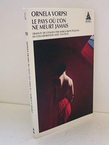 LE PAYS OU LON NE MEURT JAMAIS, de Ornela Vorpsi | portada del libro