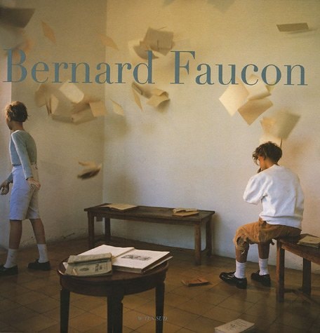 Bernard Faucon, de Christian Caujolle | portada del libro