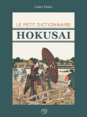 OKUSAI - PETIT DICTIONNAIRE, de Laure Dalon | portada del libro