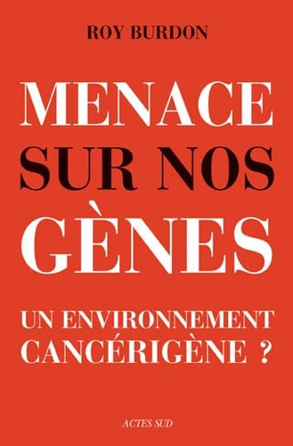 MENACE SUR NOS GENES, de Roy Hunter Burdon | portada del libro
