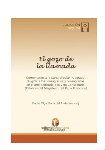 EL GOZO DE LA LLAMADA, de MADRE OLGA MARIA DEL REDENTOR | portada del libro