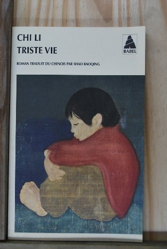 TRISTE VIE, de Li Chi | portada del libro