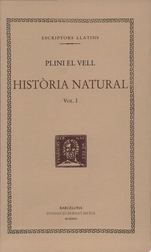 Història natural, vol. I: llibres I-II, de Plini El Vell | portada del libro