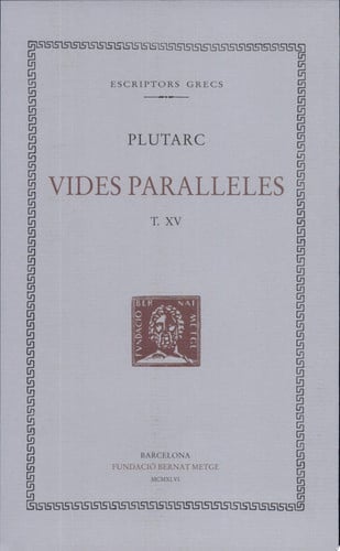 Vides paral·leles, vol XV i últim: (Apèndix): Galba i Otó, de Plutarc | portada del libro